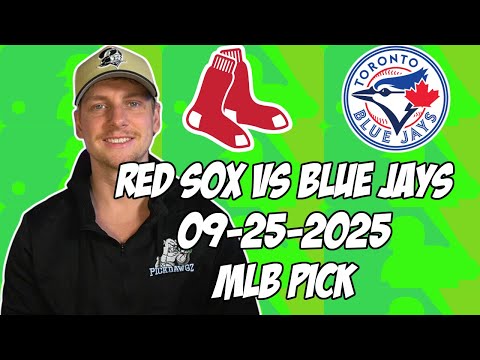 Toronto Blue Jays vs Boston Red Sox 9/25/25 MLB Pick & Prediction | MLB Betting Tips