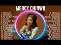 Top 100 M E R C Y C H I N W O Christian Gospel Songs ~ Best Gospel Songs