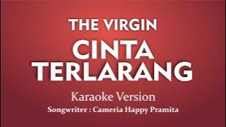 Karaoke Cinta Terlarang The Virgin (Cover Instrumental)