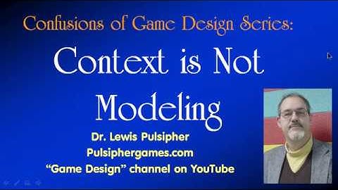 Confusions of Game Design: Context is not Modeling