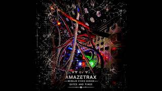 Amazetrax - Modular Studio Session #001 - Gates and Pings