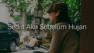 Idgitaf - Sedia Aku Sebelum Hujan (Lirik) | Mix... Barsena Besthandi, Gisel, Sal Priadi, BAHAGITA
