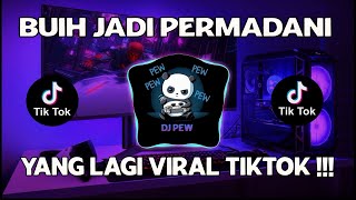 Download Lagu DJ BUIH JADI PERMADANI | MUNGKINKAH DIRI INI DAPAT MERUBAH BUIH REMIX FULL BASS VIRAL TIKTOK 2021 MP3