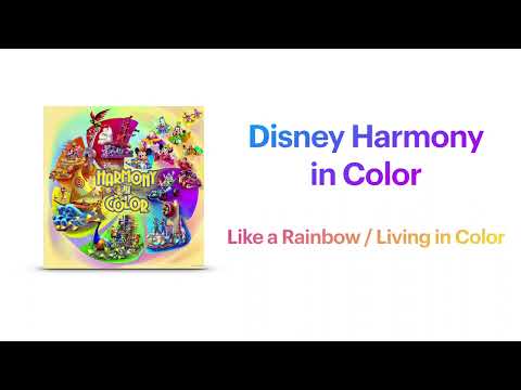 Like A Rainbow Living In Color From Disney Harmony In Color Like A Rainbow Living In Color From Disney Harmony In Color