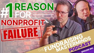 The #1 Reason for Nonprofit Failure | Ep. 92