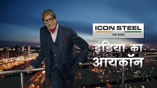 Icon Steel’s “India Ka Icon” TVC with Mr  Amitabh Bachchan