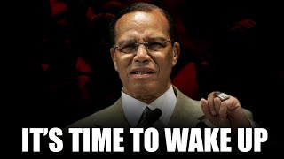 No one is coming to save Black Americans - Minister Louis Farrakhan warned