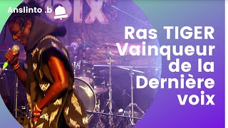 Ras TIGER VAINQUEUR DE LA DERNIÈRE VOIX SAISON 1