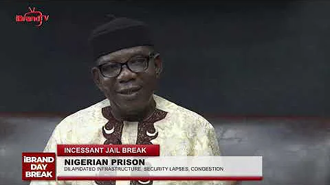 INCESSANT JAIL BREAK: Nigerian Prison, dilapidated infrastructure, security lapses, congestion
