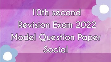 10th second Revision Exam 2022 Model Question paper Social pdf in description