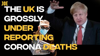 What is the UK's real COVID-19 death toll? | The UK is grossly under-reporting coronavirus deaths