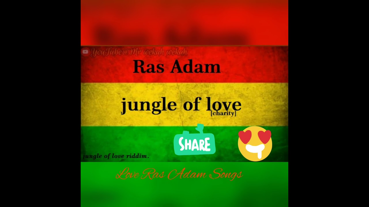 Ras Adam. - Jungle of Love. lyrics