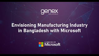 Webinar - Envisioning Manufacturing Industry In Bangladesh With Microsoft Azure