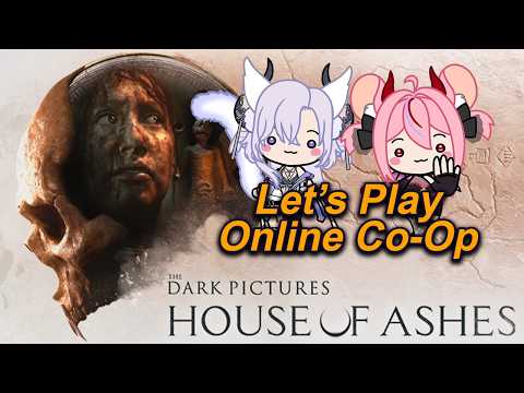 Friends play Online Co-op :  House of Ashes【The Dark Pictures Anthology】