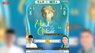 🔴 Haul Akbar Almaghfurlah Simbah Kyai Ahmad Siroj Umar Ke-66 | Ponpes As-Siroj Panularan Solo