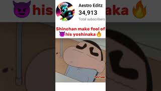 Shinchan Make Fool Of Yoshinaka