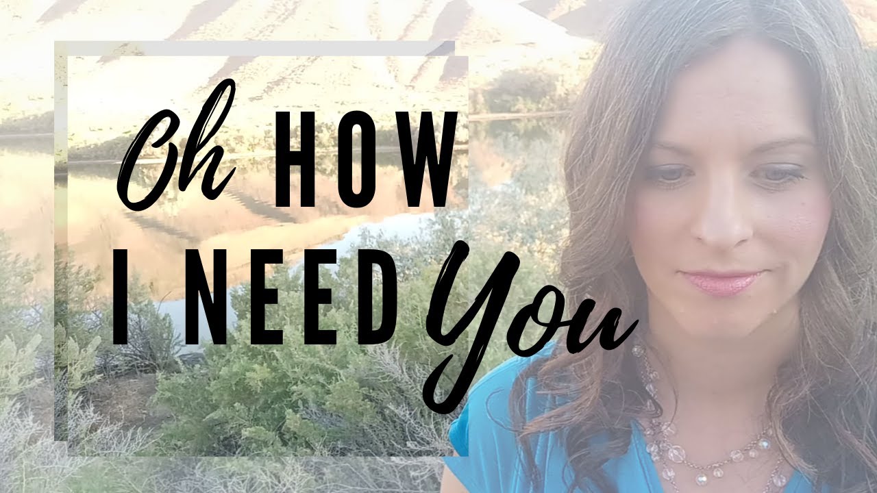 "Oh How I Need You" Music Video (Official) YouTube