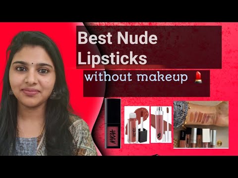 Top nude 💄 lipsticks | Beginner friendly ️|Best way to find nudes