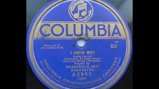Early Black Jazz Morrisons Jazz Orchestra I Know Why Columbia A2945 1920 George Morrison J