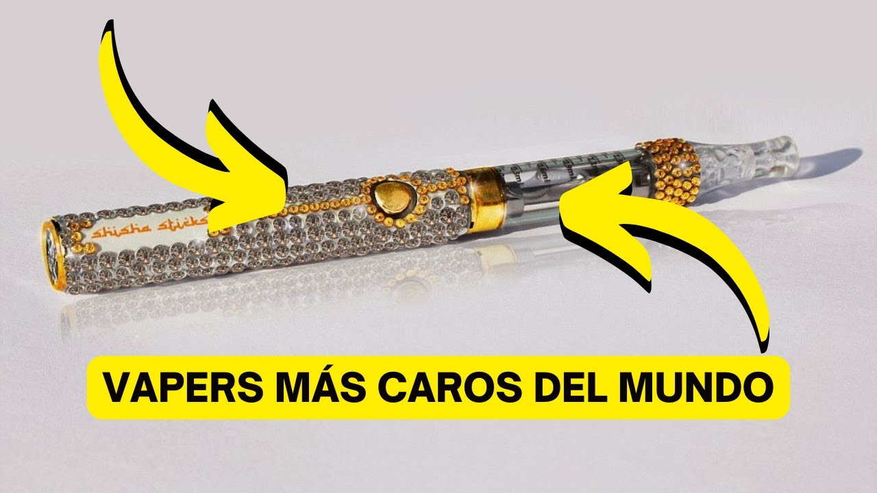 VAPERS más CAROS del MUNDO - YouTube
