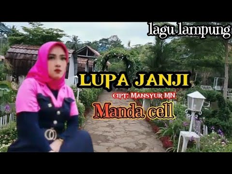 LUPA JANJI: cipt.mansyur MN/ Manda cell ( cover)