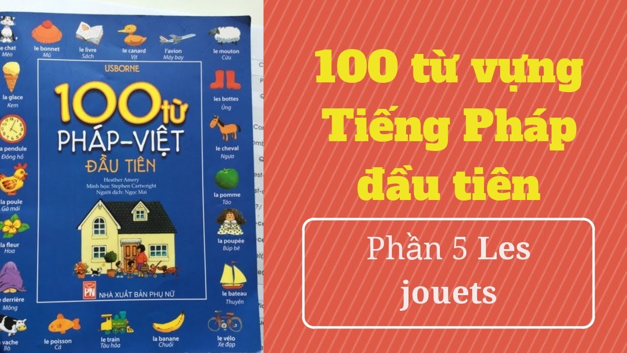 [Français pour Enfant] 100 từ vựng đầu tiên khi học... - youtube