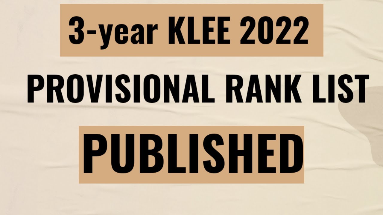 3 Year LLB KLEE 2022 IMPORTANT UPDATE