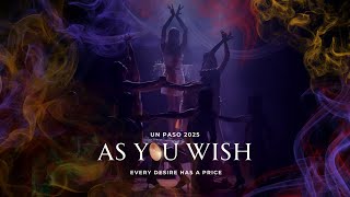 Un Paso 2025: As You Wish | SMU Ardiente Dance Production