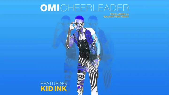 OMI feat. Nicky Jam - Cheerleader (Felix Jaehn Remix) [Cover Art]