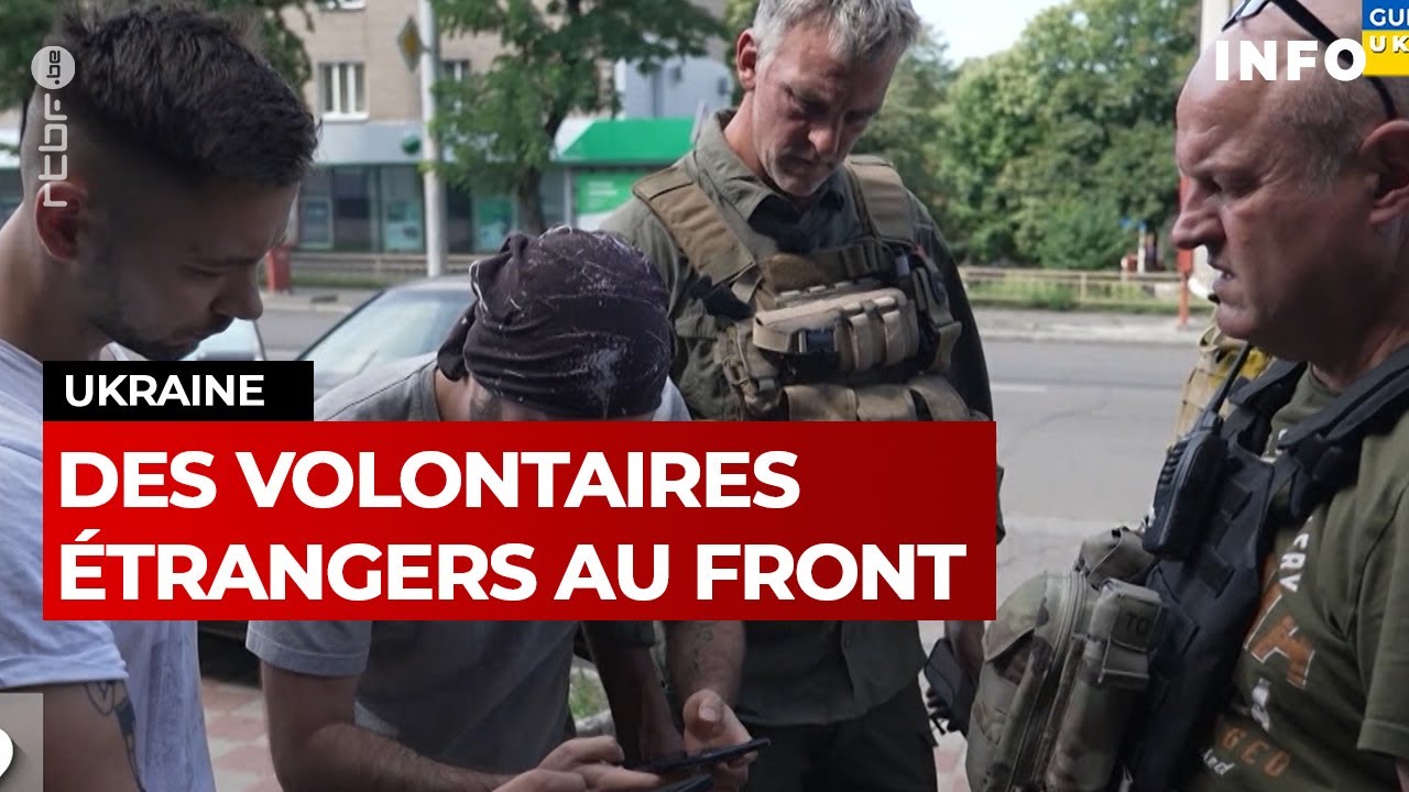 UKraine : des volontaires étrangers sur la ligne de front - JT RTBF