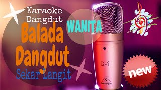 Karaoke Balada Dangdut - Sekar Langit - Nada Cewek