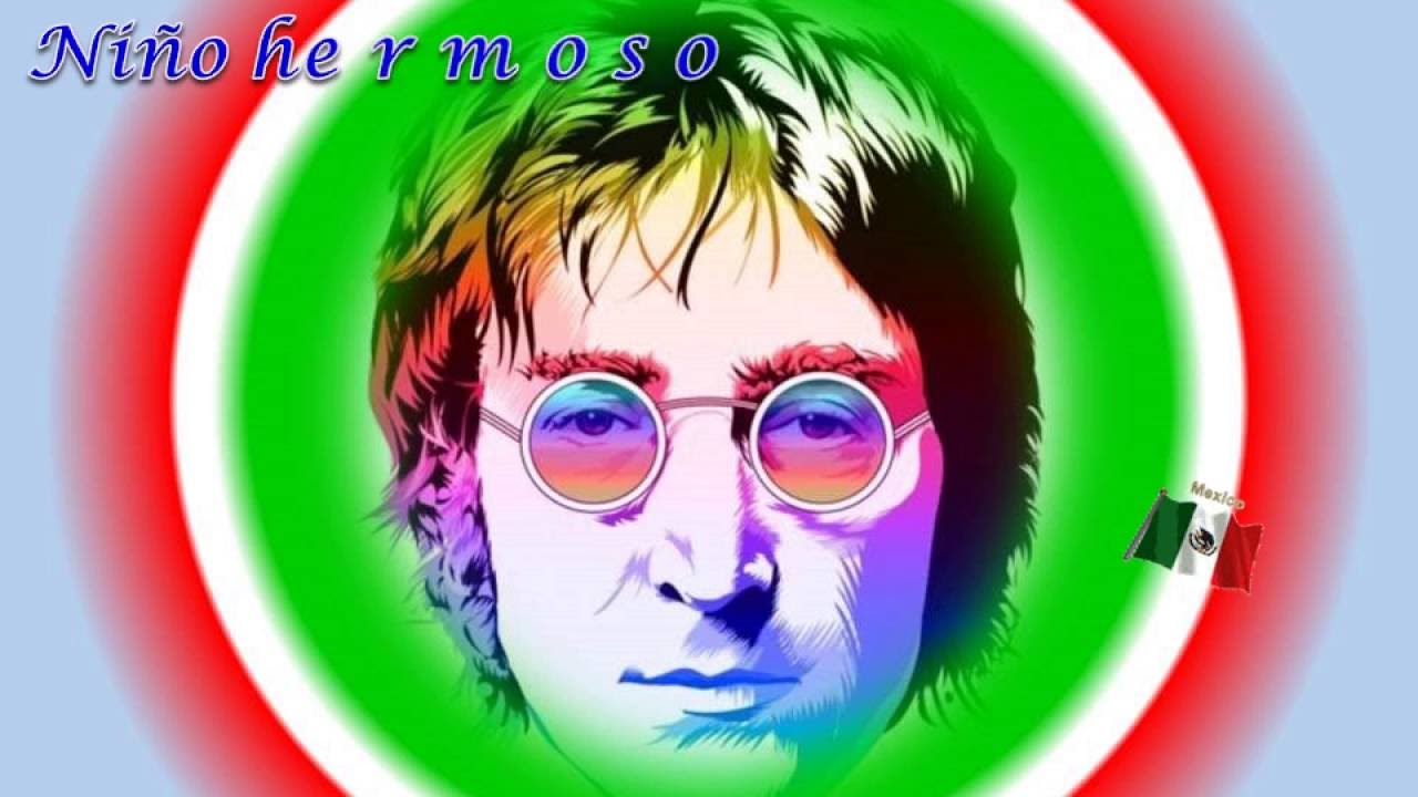 John Lennon Hermoso Niño - YouTube