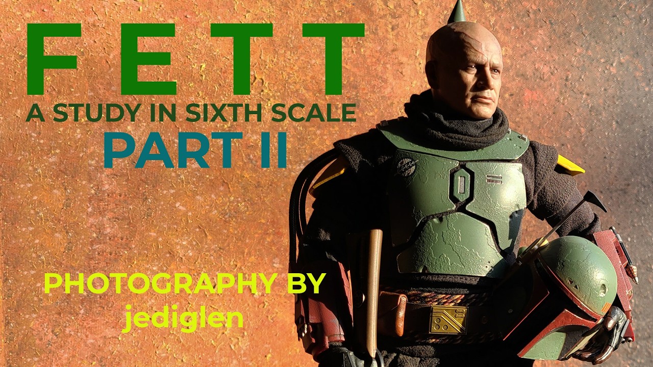 FETT - A Photo Collection of Sixth-Scale Figures -PART 2