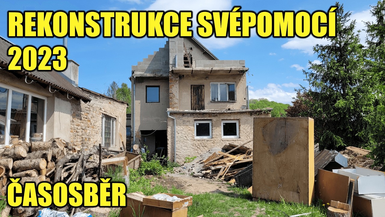 Rekonstrukce domu 2023 | Svépomocí | kompilace