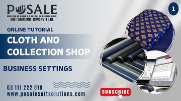 How To Manage TUTORIALS, CLOTH AND COLLECTION SHOP, Business Ssettings #pos #invetory #software