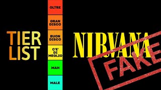 FAKE TIER LIST: NIRVANA