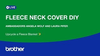 EP 560: Upcycle a Fleece Neck Cover | At Your Side Virtually! with Angela Wolf & Laura Pifer