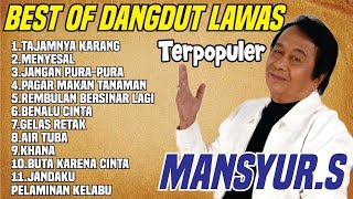 Mansyur s full album | Dangdut lawas Mansyur s terpopuler