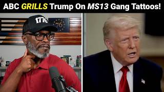 Trump GRILLED By ABC Over MS13 Tattoos And More In WILD Interview!