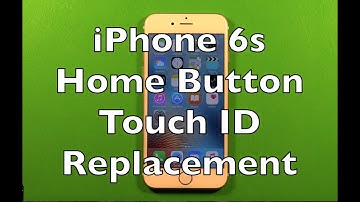 iPhone 6s Home Button Replacement How To Change