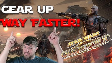Gear up WAY FASTER With These 5 Tips.  SWTOR 7.0 Legacy of the Sith