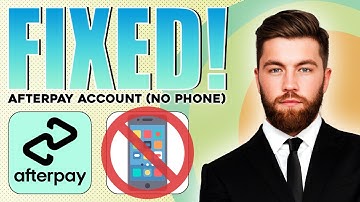 How to Fix Afterpay Account with No Phone Number