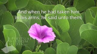 Mark 9:36 - And he took a child, and set him in the midst of them: and when he - Bible Verses