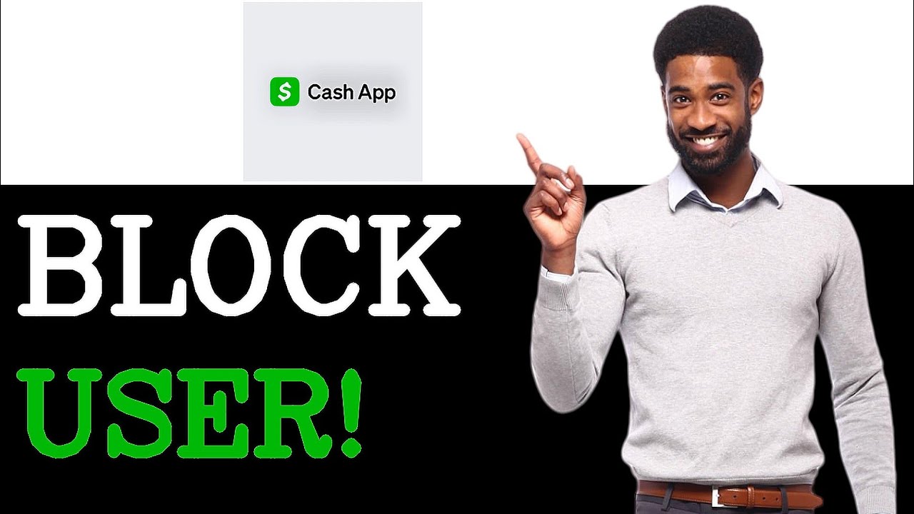How To Block Someone On Cash App (2025)