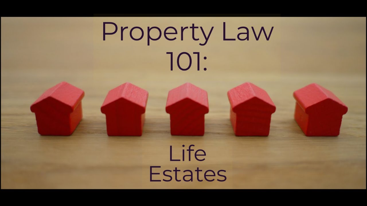 Life Estates, Vested vs Unvested Interests, Life Estate questions on