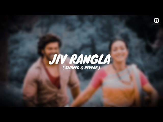 Jeev Rangla lofi | Marathi Lofi | ( slowed + reverb ) | SM CREATIONS class=