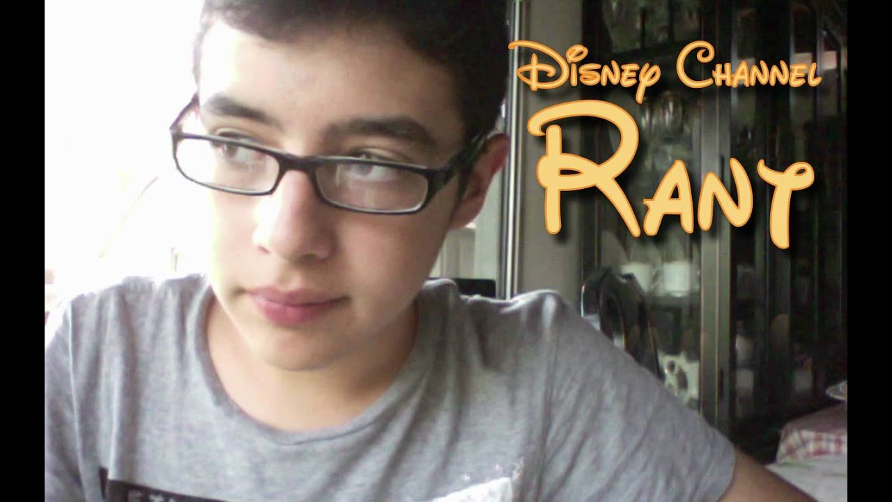 Disney Channel Rant!