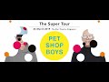 Pet Shop Boys - The Super Tour (Singapore 2019)