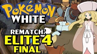 Pokémon WHITE (Detonado - Parte 43) - ELITE 4 Rematch: PARTE 2