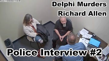 Richard Allen - Police Interview (Oct. 26, 2022) (Original Version)